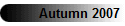 Autumn 2007